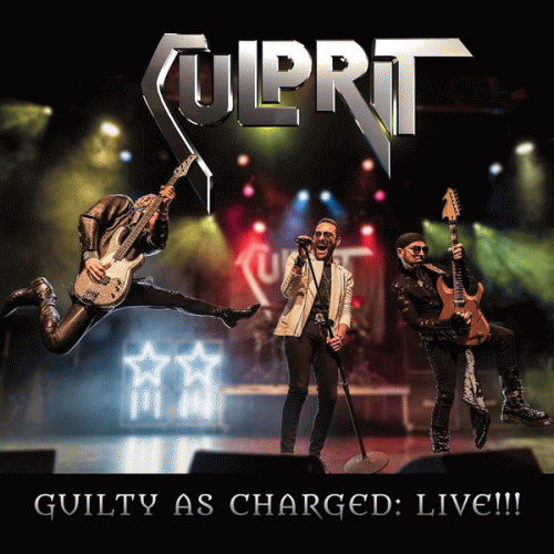 Culprit : Guilty as Charged: Live!!!